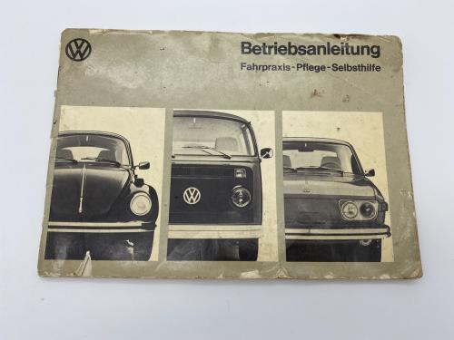 Betriebsanleitung Teil 2 VW Typ 1 3 4 aus August 1973